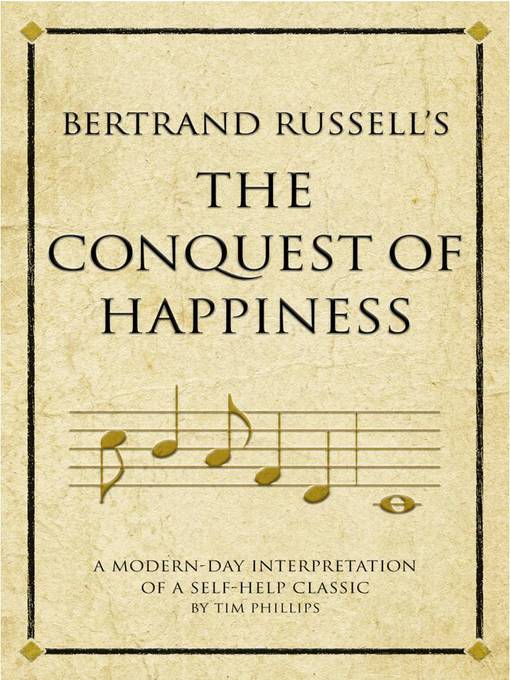 Title details for Bertrand Russell's The Conquest of Happiness by Tim Phillips - Available